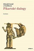 Mikuláš Konáč z Hodíškova - Pikartské dialogy