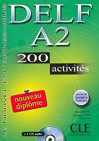 DELF A2 Nouveau diplome 200 activités Livret & CD