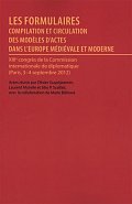Les formulaires actes du XIII congres international diplomatique Paris, 2012