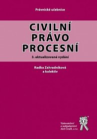 Civilní právo procesní - 3. vydání