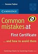 Common Mistakes at First Certificate ... and how to Avoid them