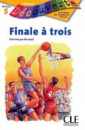 Découverte 5 Adolescents: Finale á trois - Livre