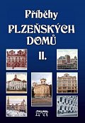 Příběhy plzeňských domů II.
