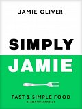 Simply Jamie: Celebrate the Joy of Food