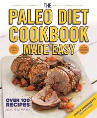 The Paleo Diet Made Easy Cookbook