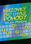 Křížovky pro chvíle pohody Velká písmena