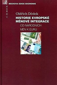 Historie evropské měnové integrace: Od národních měn k Euru