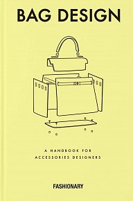 Fashionary Bag Design: A Handbook for Accessories Designers