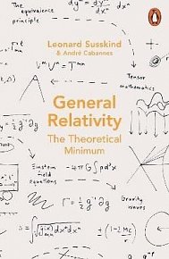 General Relativity: The Theoretical Minimum