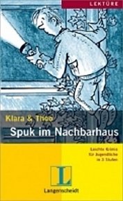 KLARA & THEO, STUFE 3 - Spuk im Nachbarhaus