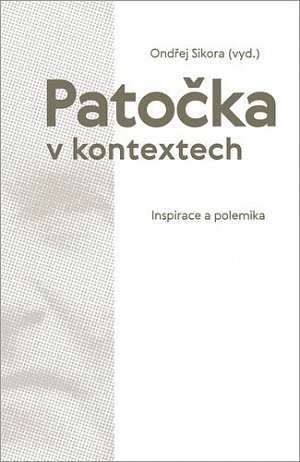 Patočka v kontextech - Inspirace a polemika