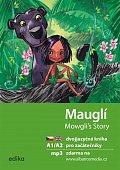 Mauglí / Mowgli´s Story + mp3 zdarma, 2.  vydání