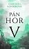 Pán hor V., 1.  vydání