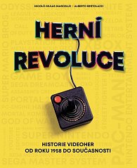 Herní revoluce - Historie videoher od roku 1958 do současnosti