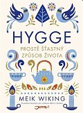 Hygge - Prostě šťastný způsob života