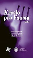 Křeslo pro Fausta 2024 - Rozhovory vedla a k vydání připravila Marie Retková