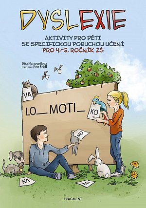 Dyslexie pro 4.-5. ročník ZŠ - Aktivity pro děti se specifickou poruchou učení