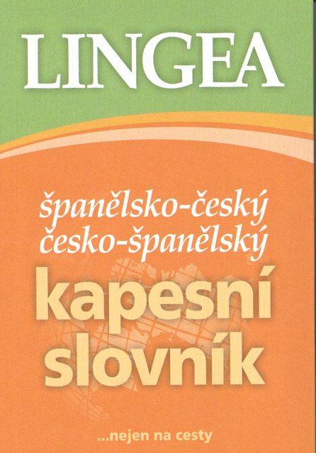 Náhled Španělsko-český, česko-španělský kapesní slovník ...nejen na cesty, 4.  vydání