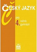 Český jazyk pro 4. ročník gymnázií, 1.  vydání