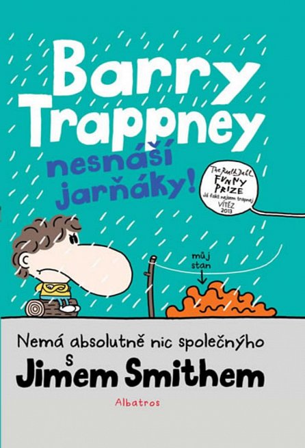 Náhled Barry Trappney nesnáší jarňáky
