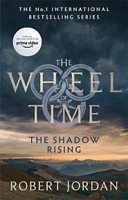 The Shadow Rising : Book 4 of the Wheel of Time