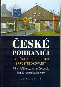 České pohraničí - Bariéra nebo prostor zprostředkování?
