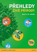 Přehledy živé přírody pro 3.- 5. ročník ZŠ, 3.  vydání