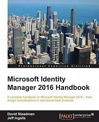 Microsoft Identity Manager 2016 Handbook