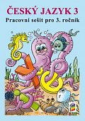 Český jazyk 3 - původní řada - pracovní sešit A4, 2.  vydání