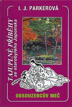 Odsouzencův meč - Sugawara Akitada 6