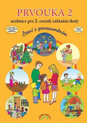Prvouka 2 – učebnice pro 2. ročník ZŠ - Čtení s porozuměním, 3.  vydání