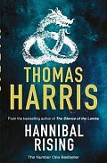 Hannibal Rising : (Hannibal Lecter)