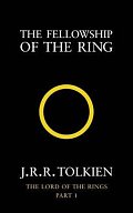 The Fellowship of the Ring : The Lord of the Rings, Part 1, 1.  vydání