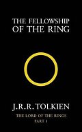 The Fellowship of the Ring : The Lord of the Rings, Part 1, 1.  vydání
