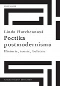 Poetika postmodernismu - Historie, teorie, beletrie