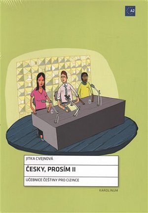 Česky, prosím II - Učebnice češtiny pro cizince