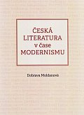 Česká literatura v čase modernismu (1890-1968)