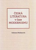 Česká literatura v čase modernismu (1890-1968)