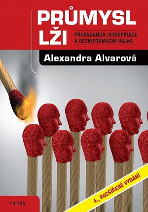 Průmysl lži - Propaganda, konspirace, a dezinformační válka, 4.  vydání