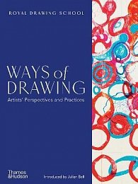 Ways of Drawing. Artists' Perspectives and Practices