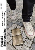 Pražské Stolpersteine - Kameny zmizelých - Zapomínání navzdory 2008-2021