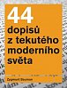 44 dopisů z tekutého moderního světa, 2.  vydání