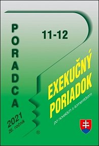 Poradca 11-12/2021 – Exekučný poriadok s komentárom