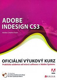 Adobe Indesign CS3¨- Oficiální výukový kurz