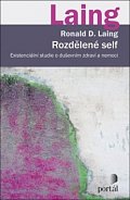 Rozdělené self - Existenciální studie o duševním zdraví a nemoci
