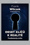 Deset klíčů k realitě - Fundamenty světa