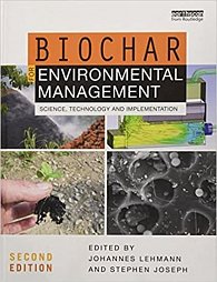 Biochar for Environmental Management : Science, Technology and Implementation