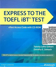 Express to the TOEFL iBT Test eTEXT (folder with Access Code and CD-ROM)