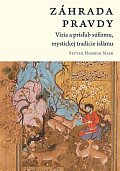 Záhrada pravdy - Vízia a prísľub súfizmu, mystickej tradície islámu (slovensky)