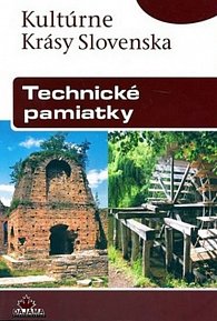 Technické pamiatky - Kultúrne Krásy Slovenska